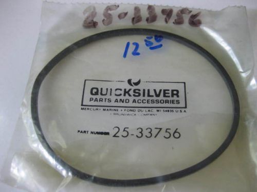 25-33756 quicksilver "new" o-ring.