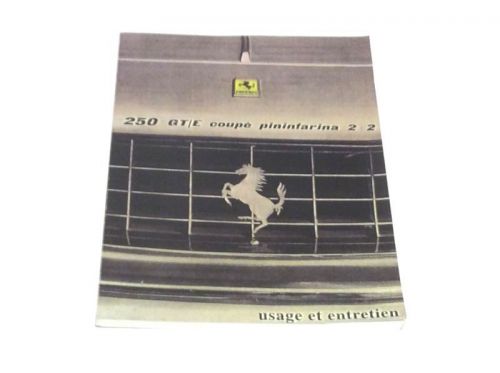 Ferrari 250 gte usage et entretien owners handbook manual french
