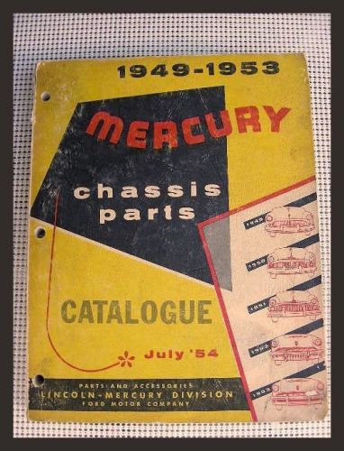 ** 1949-53 mercury chassis parts catalog ** great shape **
