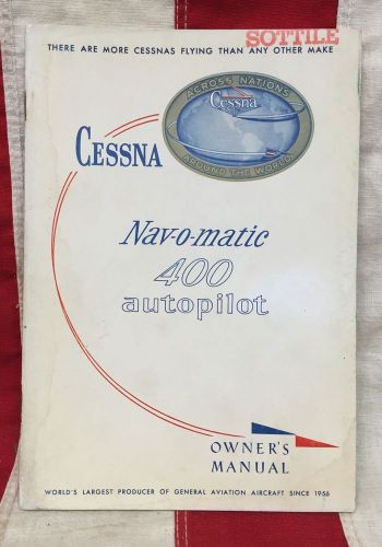 Vtg 1964-65 cessna 400 nav-o-matic autopilot original owners manual booklet book