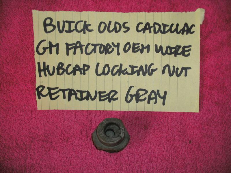 Purchase BUICK OLDS CADILLAC GM FACTORY WIRE HUBCAP LOCKING NUT GRAY