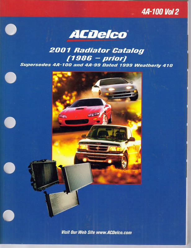 Purchase 2001 AC Delco Radiator Catalog Book 4A100Vol 2 Original