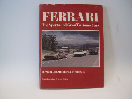 " ferrari  the sport &amp; gran turismo cars" by fitzgerald merritt 250gt 275gtb/4
