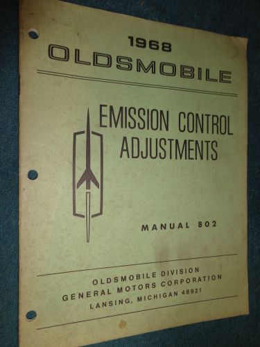 1968 oldsmobile emission control adjustments manual / original book
