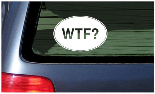 Wtf oval sticker vinyl decal car punk window fun wtf?