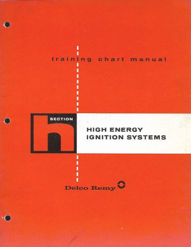 Delco remy 1973 section h high energy ignition systems training chart manual
