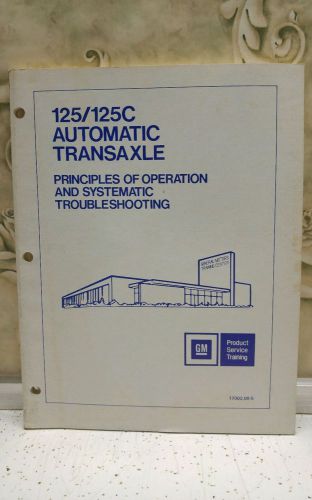 Gm 125/125c automtic transaxle manual