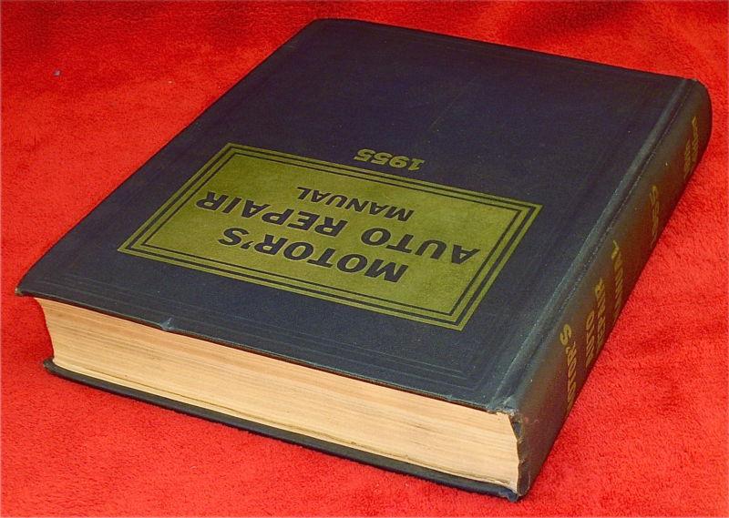 Find MOTOR'S AUTO REPAIR MANUAL 1940 1955 18th EDITION GOOD CONDITION