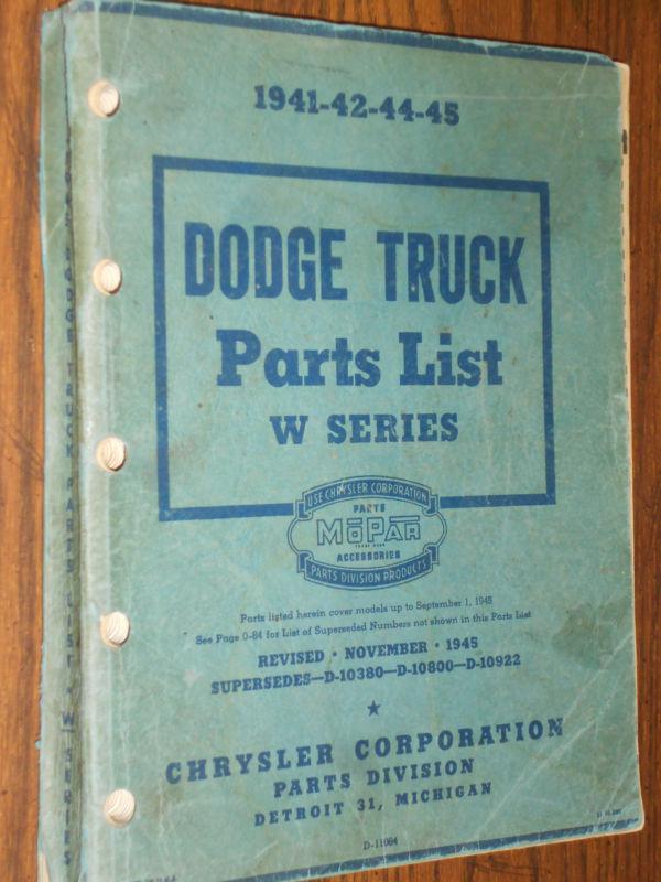 1941-1945 dodge truck parts book / catalog / original book rare w-series