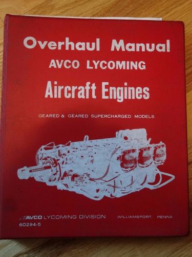 Avco lycoming overhaul manual geared and geared supercharged aircraft engines