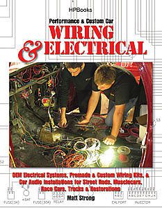 Hp books 1-557-885456 book: custom auto wiring &amp; electrical author: matt strong