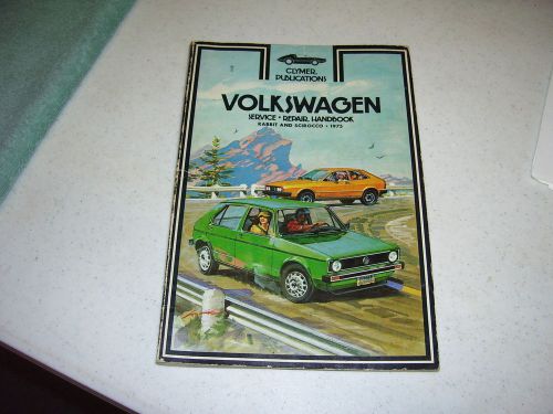Clymer volkswagen rabbit and scirocco 1975 service repair handbook manual