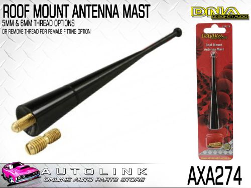Dna roof mount antenna mast suit volkswagon golf 1999 - 2009 (100mm length)