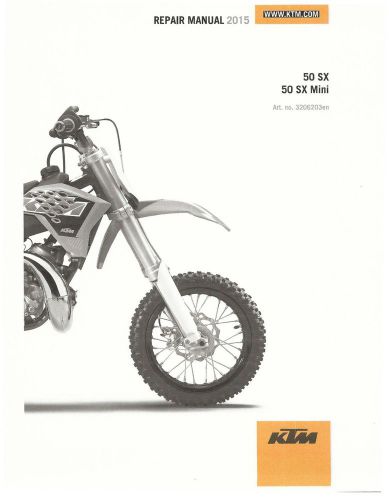 Ktm service repair manual 2015 50 sx &amp; 50 sx mini