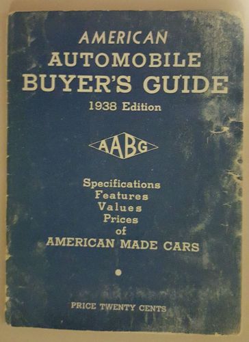American automobile buyer&#039;s guide 1938 edition