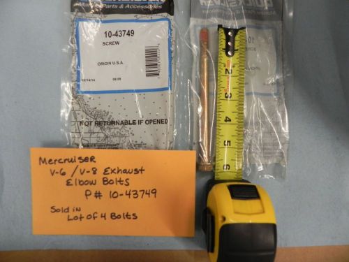 Mercruiser exhaust elbow mounting bolts p# 10-43749 factory oem new set of 4