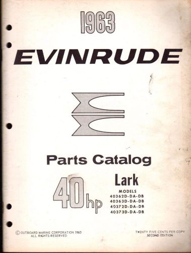 1963 evinrude outboard motor lark 40 hp p/n 278449 parts manual (965)