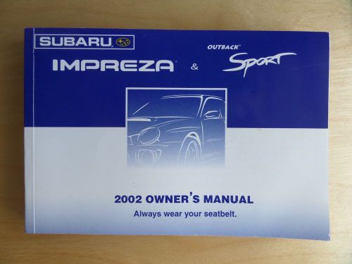 Subaru impreza &amp; outback sport 2002 owner&#039;s manual