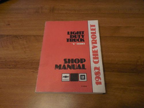 1982 chevrolet s series light duty truck factory service shop manual