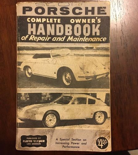 Clymer&#039;s porsche complete owner&#039;s handbook of repair and maintenance