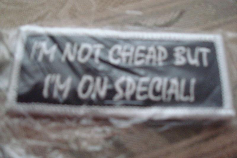 I'm not cheap but i'm on special motorcycle vest patch biker 