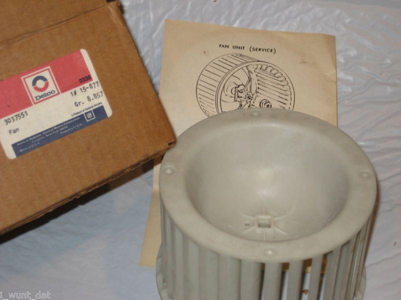 Delco original blower fan n.o.s. #15-877 gr.8.857 fits many gm vehicles