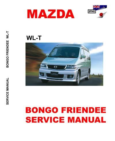 Mazda bongo / friendee workshop manual 1995 ~2000 wl-t