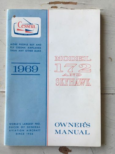Nice vintage cessna model 172 and skyhawk owner&#039;s manual from 1969