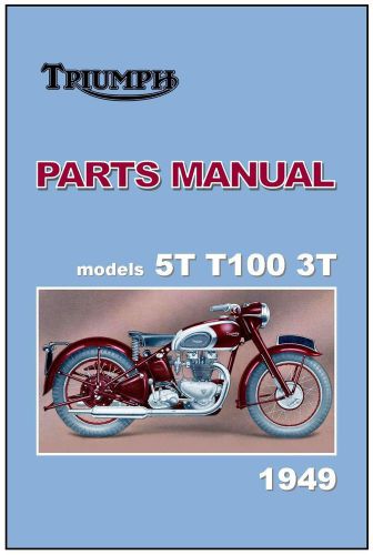 Triumph parts manual t100 tiger 100 5t speed twin 3t de luxe 1949 catalog list