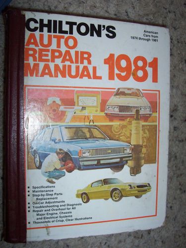 Chilton&#039;s auto repair manual for american cars from 1974-1981, great condition