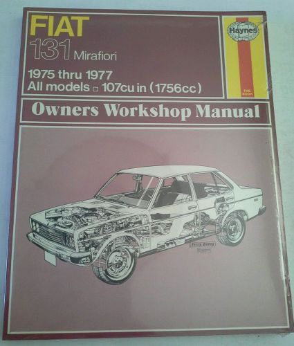 Haynes owners workshop manual fiat 131 mirafiori 1975-77