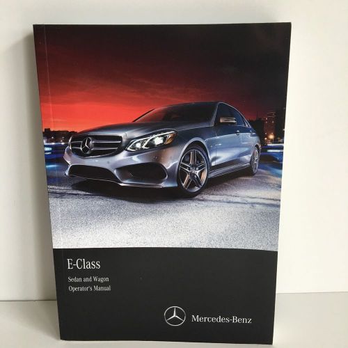 2016 mercedes-benz e-class sedan and wagon owners manual e350 e400 e550 e63 amg