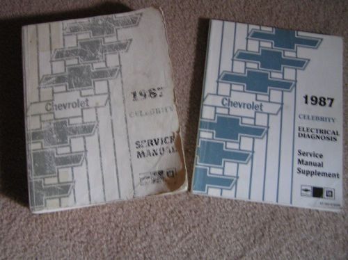 Two 1987 chevy celebrity manuals, a service and a electrical diagnosis manual