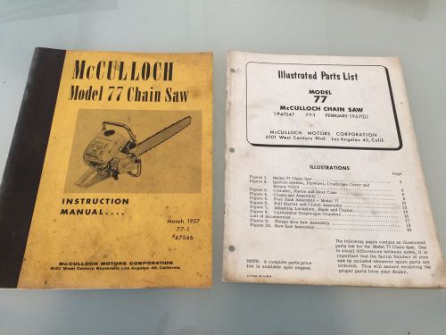 Mcculloch 77 chain saw 1957 instruction manual plus illustrated parts list