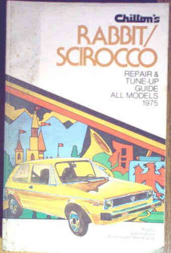 1975 vw volkswagen rabbit scirocco chilton&#039;s repair &amp; tune-up guide manual