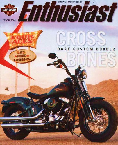 Winter 2008 harley-davidson enthusiast magazine -flstsb cross bones softail
