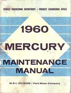 1960 mercury original maintenance shop service manual