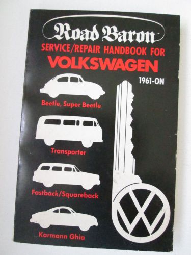 Road baron service/repair handbook for volkswagen 1961-on