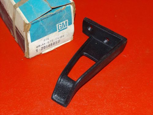 Nos new gm 1978-1981 chevrolet buick oldsmobile pontiac seat belt guide 20146850