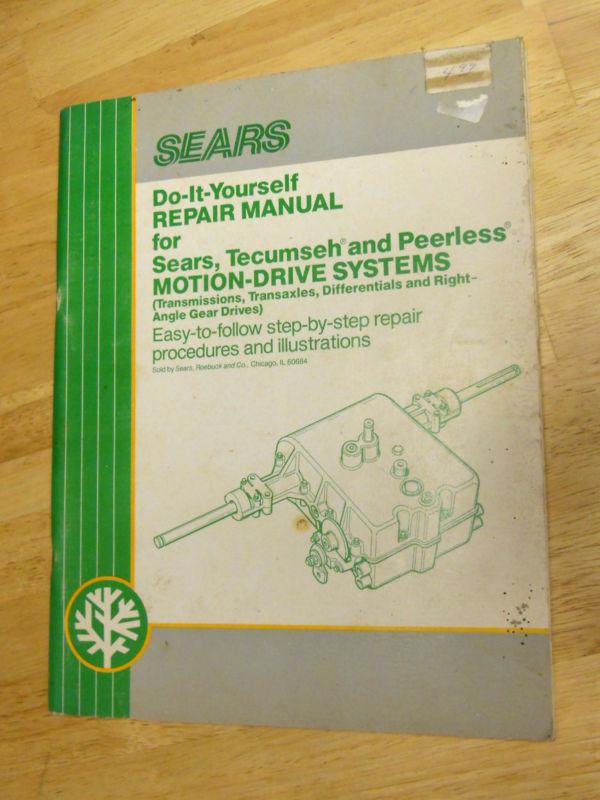 Sears do it yourself repair manual tecumseh & peerless motion-drive systems