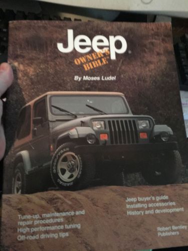 Jeep owner&#039;s bible: tune-up, maintenance, repair - all models published 1994