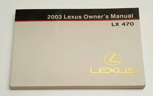 2003 lexus lx470 lx 470 owners manual user guide book v8 4.7l awd 4x4 2wd