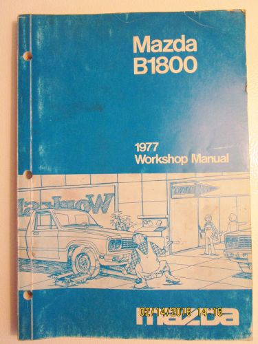 Mazda b1800 1977 workshop manual