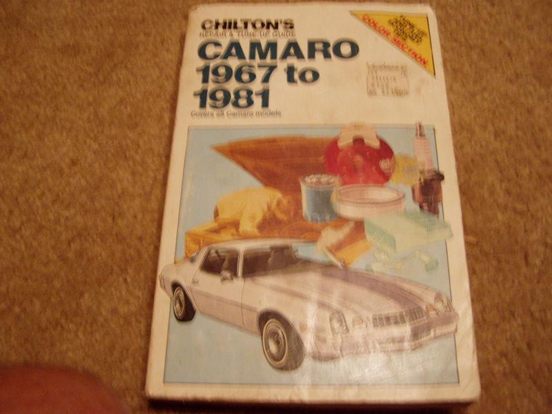 Chilton's repair manual camaro 1967 to 1981