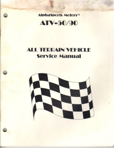 2001? alpha sports atv- 50/90 service manual (449)