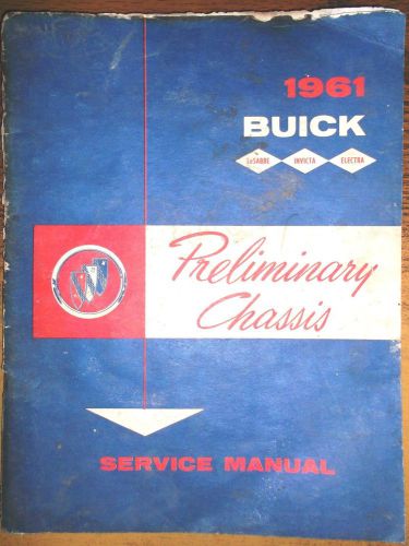 1961 buick full size models service shop repair preliminary manual oem 61 gm