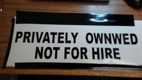 1 pair of privately owned not for hire decals 4.5&#034; x 20&#034; 14 colors available