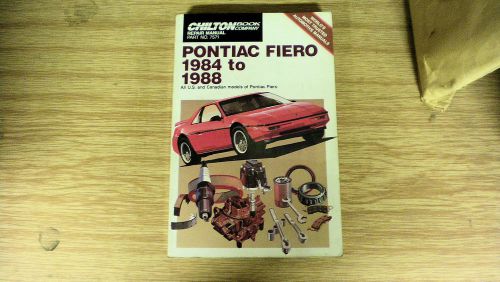 Pontiac fiero 84-88 auto repair manual by chiltons