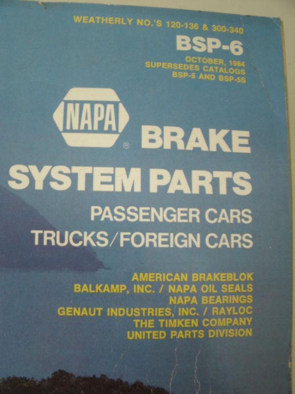 1984 NAPA Brake System Parts - Passenger/trucks/foreign cars BSP-6, US $19.99, image 2