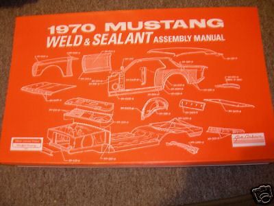 1970 ford mustang weld sealant factory assembly manual